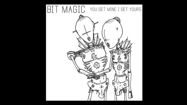 Bit Magic - Vremya Prishlo