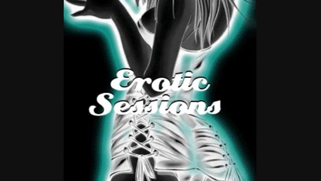 EROTIC SESSIONZ -  THE RE-LICK - TERRAH MUZIK