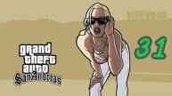 Прохождение GTA: San Andreas #31 (Первая база. Ни смотря ни на что)