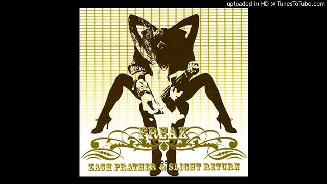 Zach Prather & Slight Return - Steam Roller