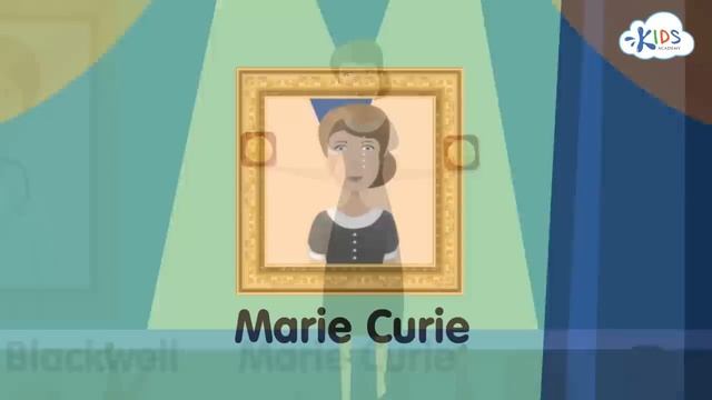 Women Who Changed the World. The Greatest Women in Science. Education for Kids