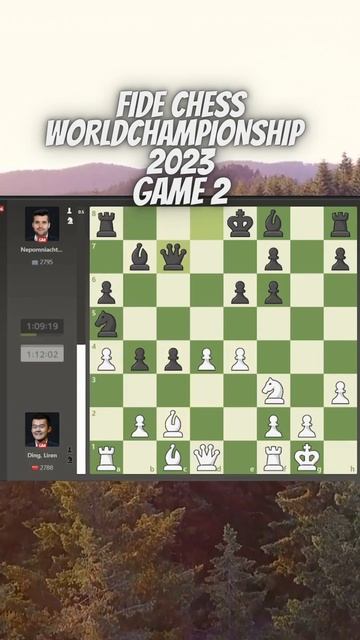 FIDE Chess World Champion 2023 | Game 2 | #chess #chessgame #chesscom #fide #shorts #trending