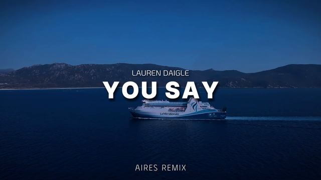 DJ SLOW REMIX !!! Aires Music - You Say (Slow Remix)