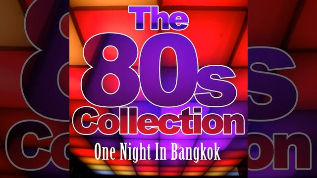 One Night in Bangkok (Original Mix)