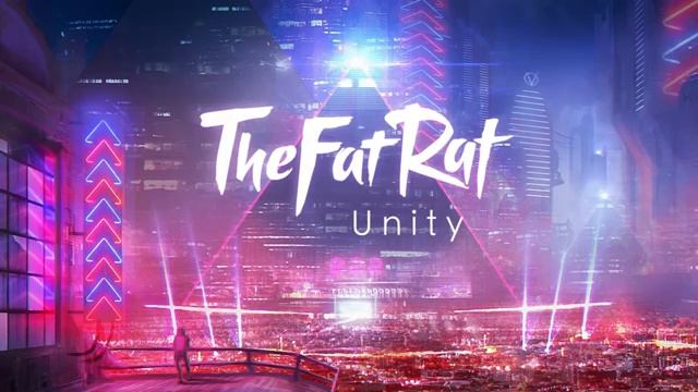 TheFatRat - Unity