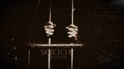 Skretch - Wolny Więzień (prod. Max)