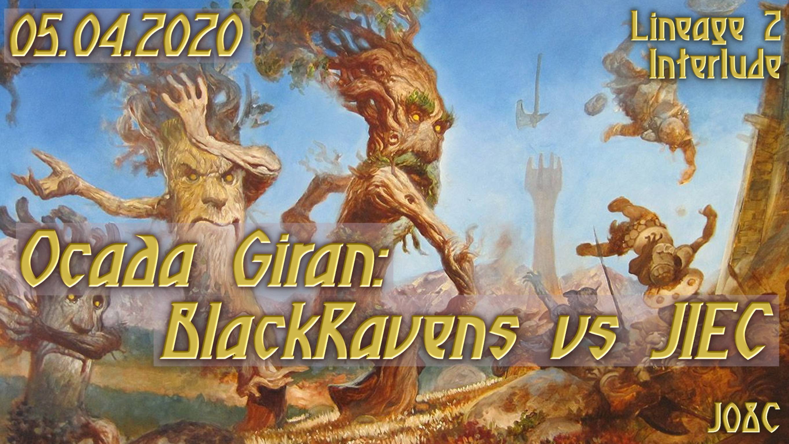 2020. J08C - Осада Giran: BlackRavens vs JIEC