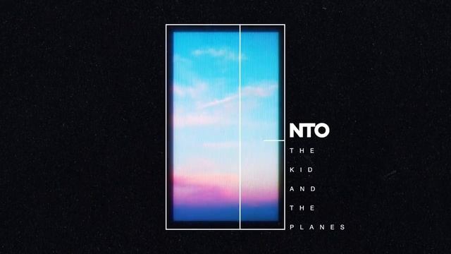 N´to - The Kid and the Planes