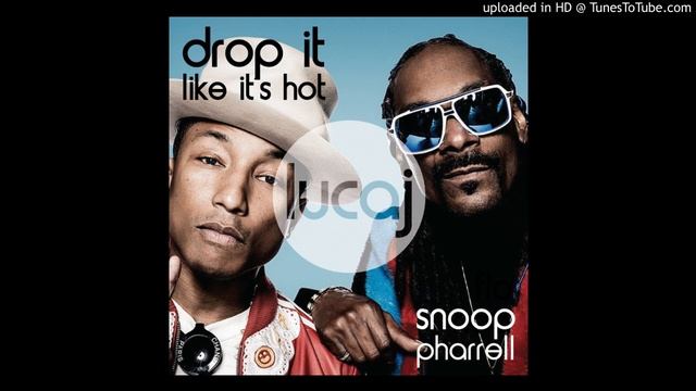 Snoop Dogg ft Pharrell - Drop It Like It's Hot (Lucaj's Funked Up Remix)