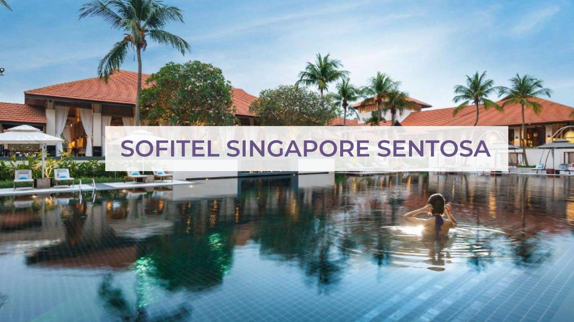 Бренд видео отеля Sofitel Singapore Sentosa Resort & Spa