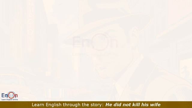 He Did not Kill His Wife  English Audiobook with Subtitles  Learn English Through Stories