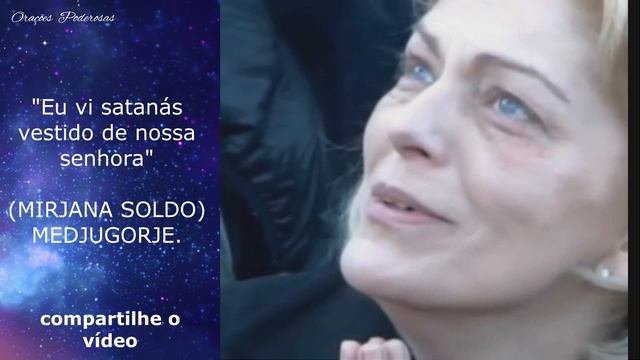 Medjugorje! Vidente Mirjana: Satanás Apareceu Vestido de Nossa Senhora