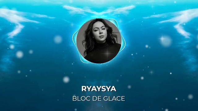 NEW 🔥🔥🔥 RYAYSYA-BLOC DE GLACÉ 🔥🔥