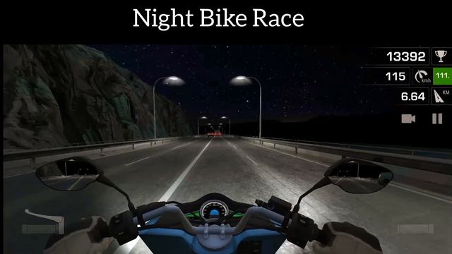 Gameplay || Night Ride || Racing || Game || Bike Racing || Fast Challenge ||