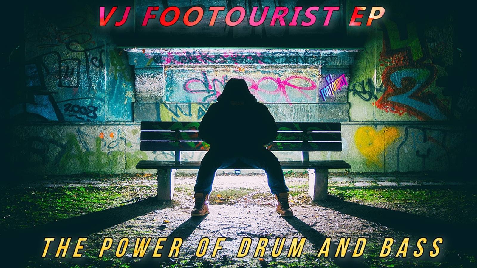 VJ FOOTOURIST - The power of drum and bass [EP]