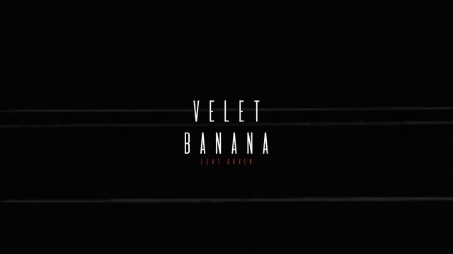 Velet - Banana ( Slowed - Reverb )