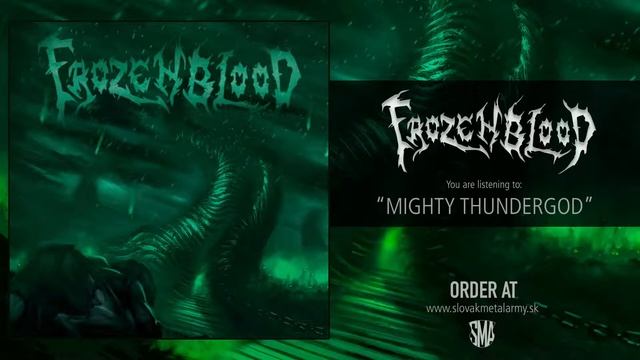 Frozen Blood - Mighty Thundergod (Official Audio)