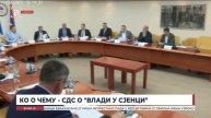 Ко о чему - СДС о "влади у сјенци"