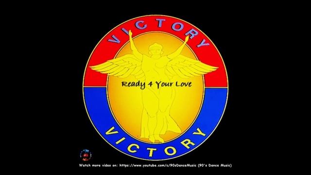 Victory - Ready 4 Your Love (Sergey Zar Refresh) (90's Dance Music) ✅