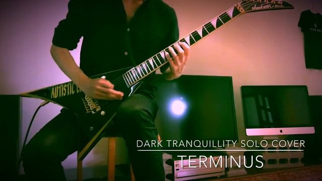 【Day04】Terminus【IE69】Dark Tranquillity - Guitar Solo Cover