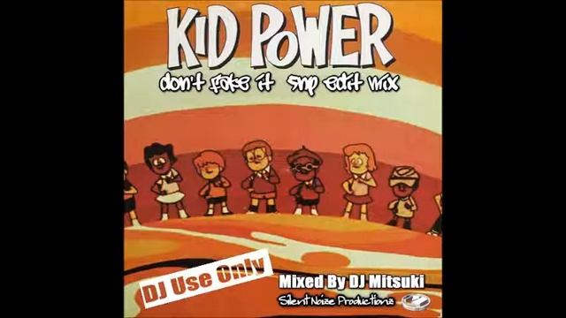 The Curbstones  - Don't Fake It (SNP Edit Mix) from  Kid Power