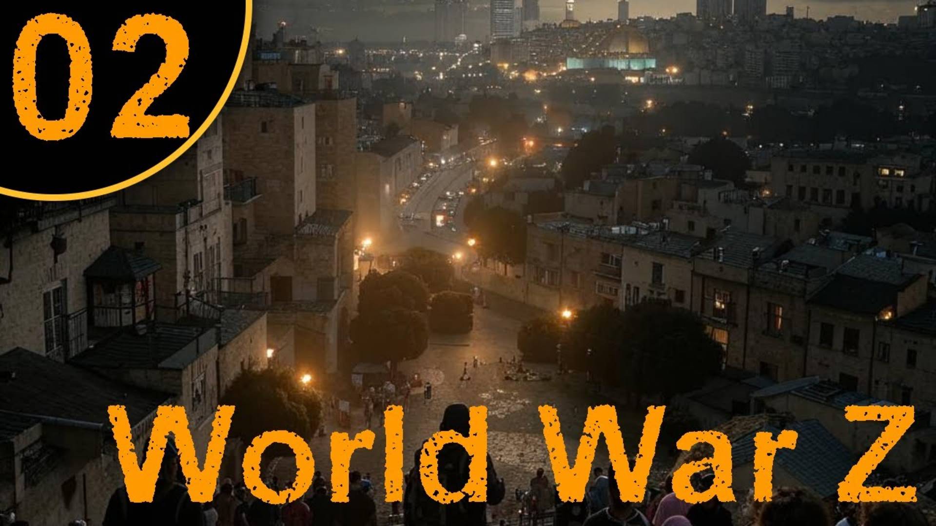 №2 World War Z. Иерусалим