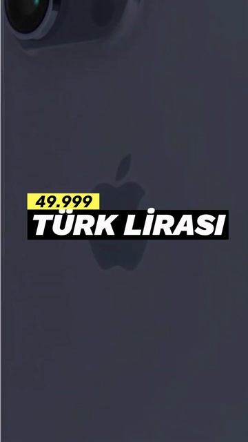 iPhone 15 Serisi Fiyatları VERGİLİ HALİ