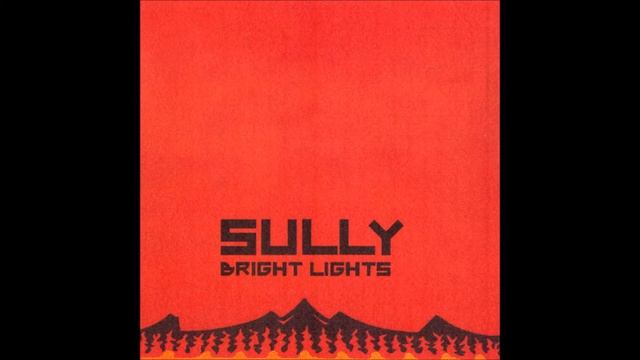 Sully - This Town's Called Crash