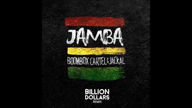 Jamba (Billion Dollars Remix) [NEST HQ PREMIERE]