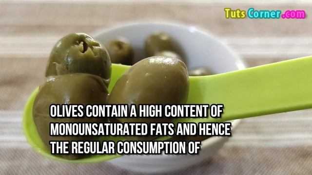 What are the Health Benefits of Green Olives? Benefits of Green Olives for Health | Advantages