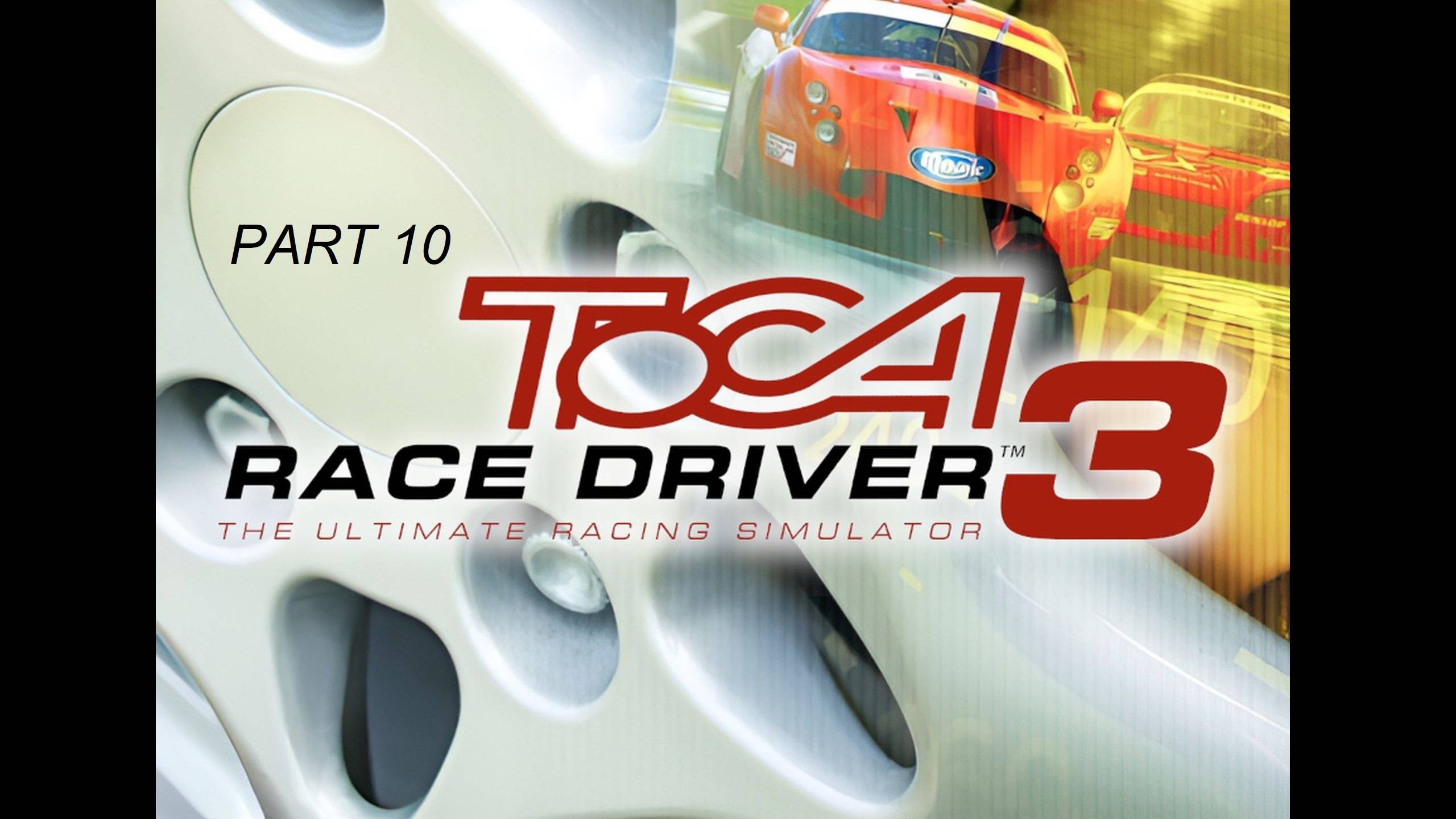 TOCA Race Driver 3. Part 10. Pro Career - Classic #3