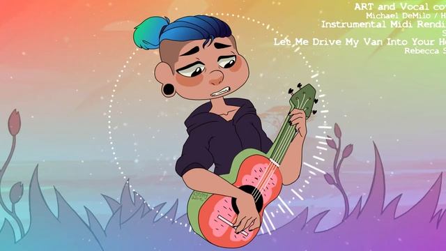 Michael DeMilo - Let Me Drive My Van Into Your Heart - Steven Universe