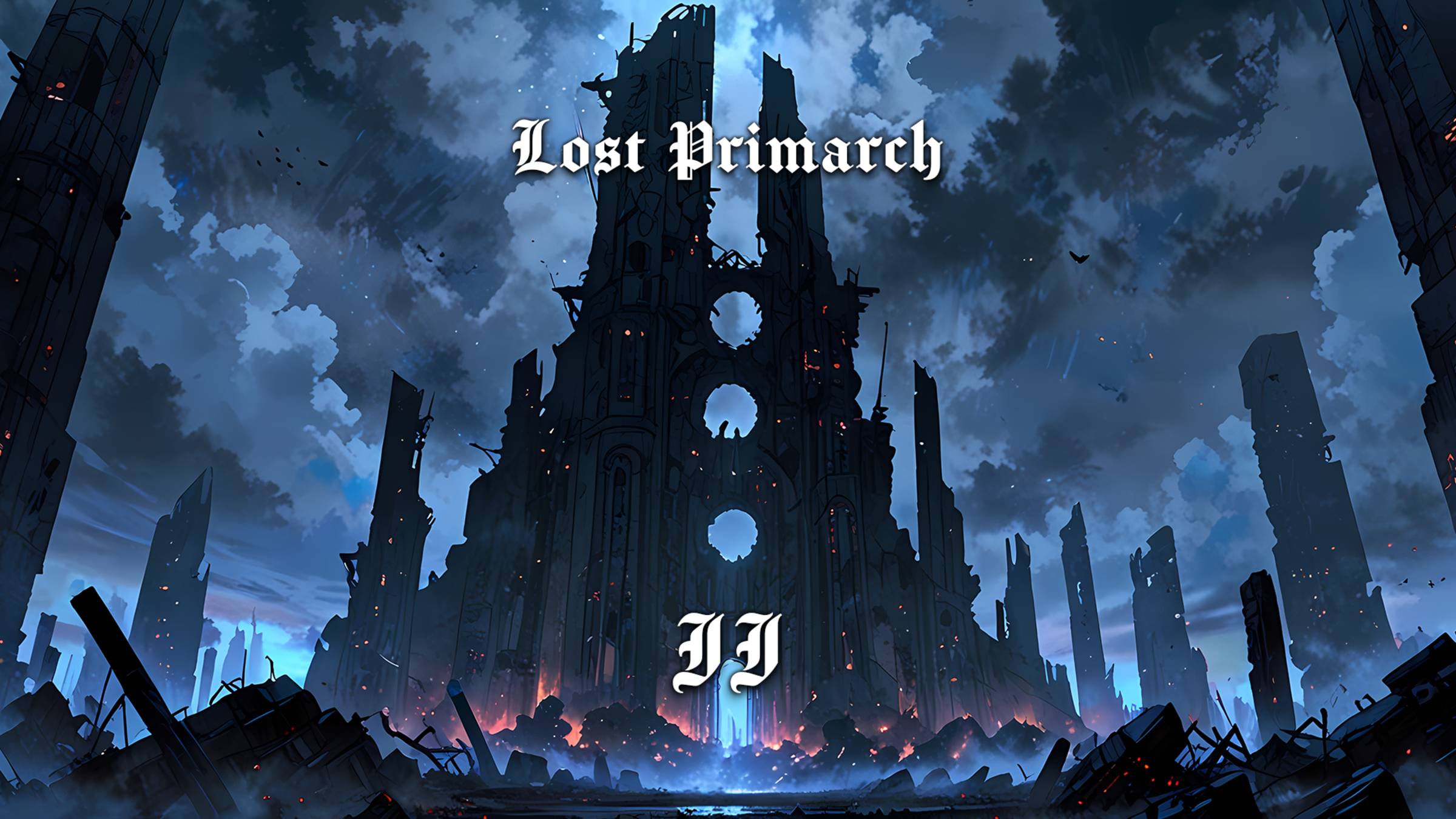 02. Lost Primarch - II