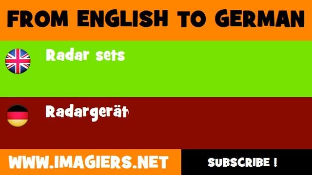 FROM ENGLISH TO GERMAN = Radar sets