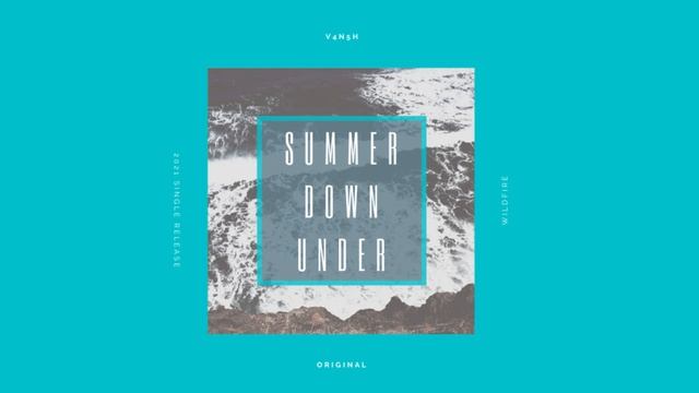 V4N5H - Summer Down Under (Official Audio)