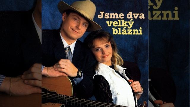 Jsme Dva Velký Blázni