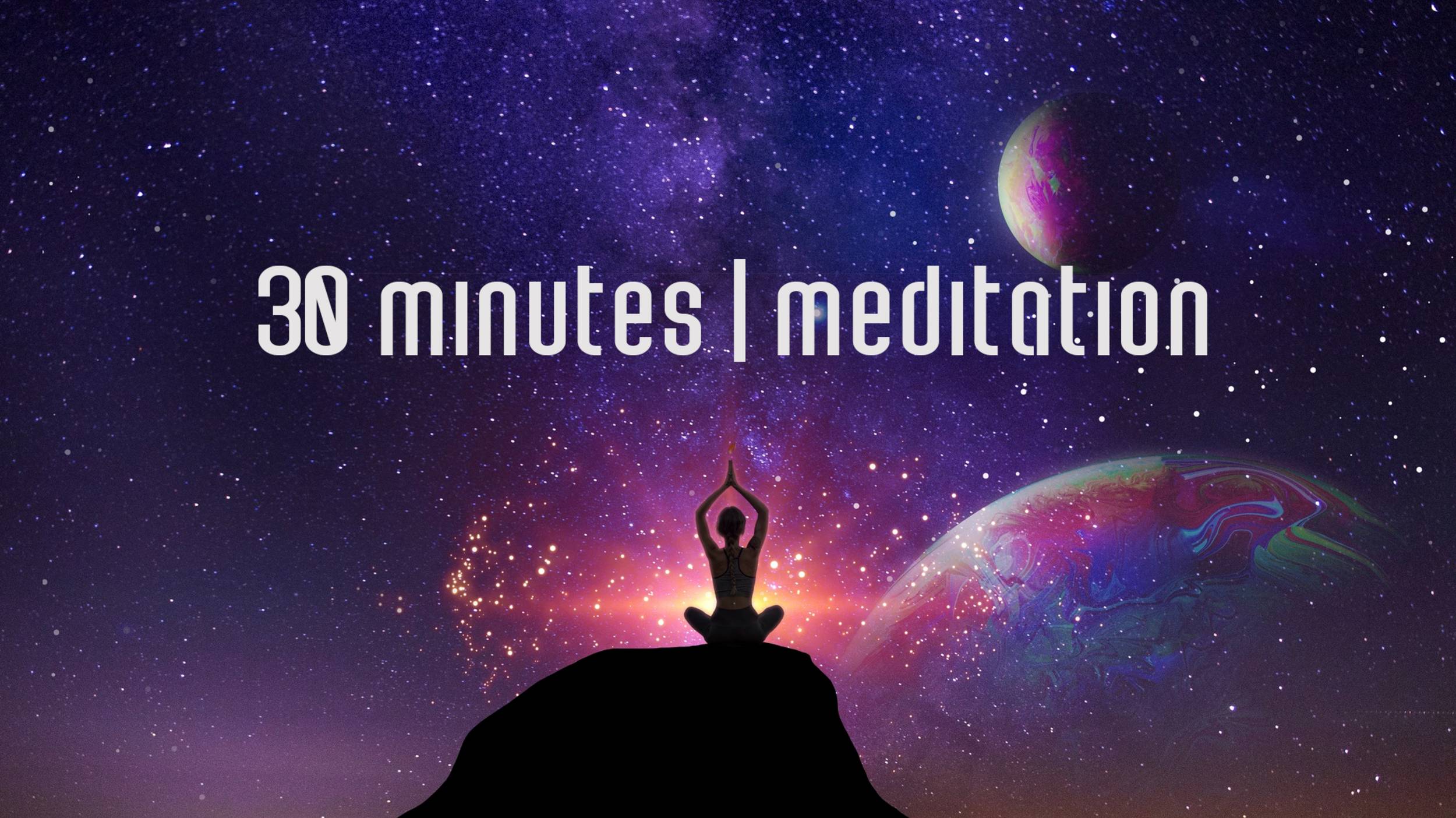 30 minutes | relax meditation