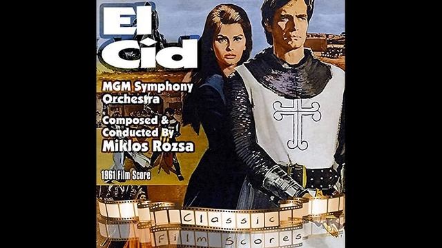 Miklos Rozsa - Prelude - (El Cid, 1961)