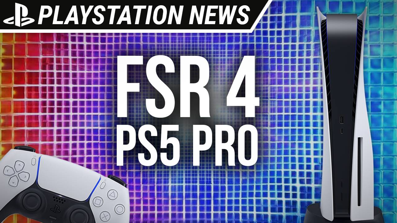 PSSR на PlayStation 5 Pro получит важное обновление с выходом AMD FSR 4 | Новости PlayStation