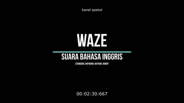 Efek suara Waze Bahasa Inggris | Waze Navigation English Voice Sound Effects