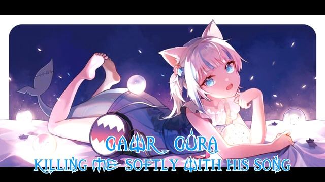 247 Killing Me Softly With His Song (Gawr Gura Karaoke Cover) [Clean Audio Edit]