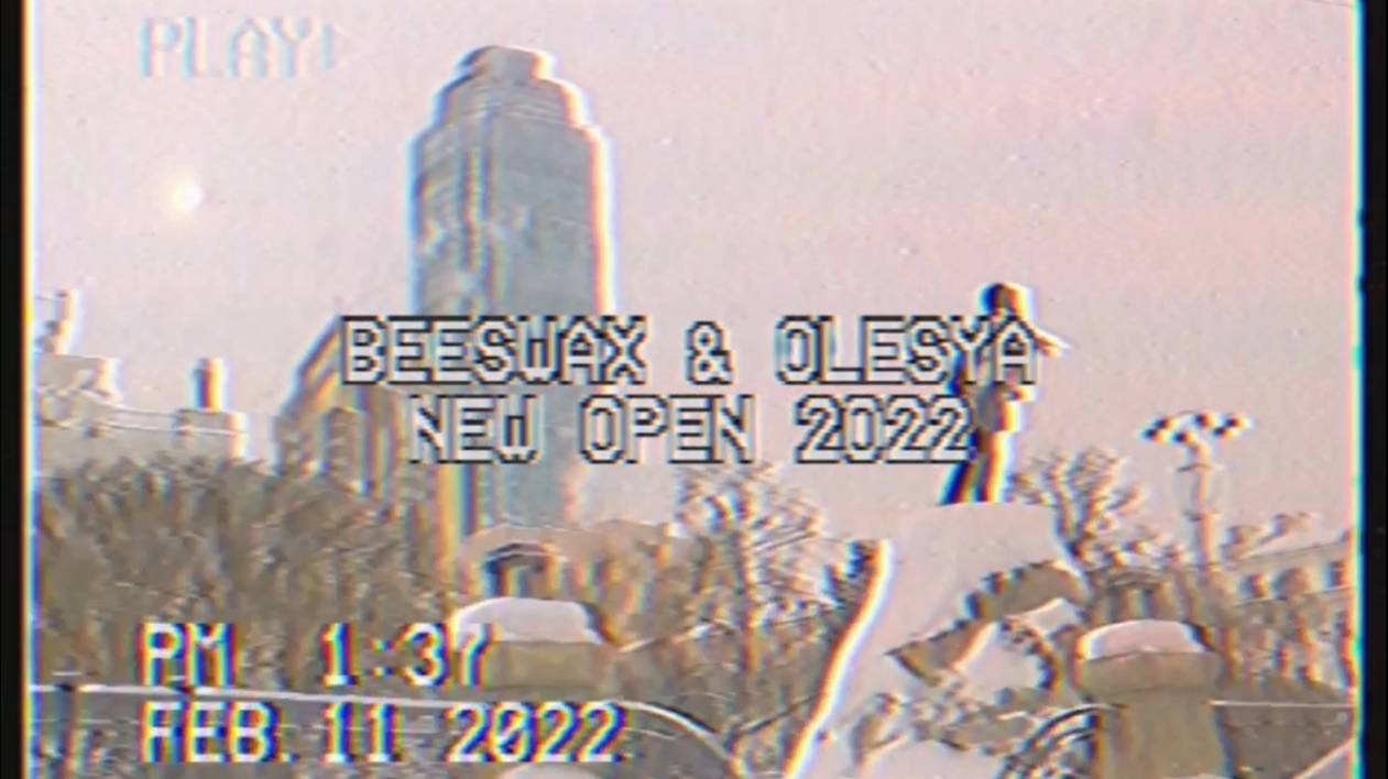 Beeswax & Olesya at New/Open showcase 2022