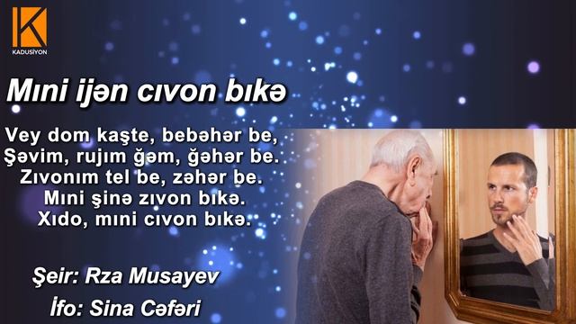 Sina Cəfəri - Xıdo Mıni ijǝn cıvon bıkǝ