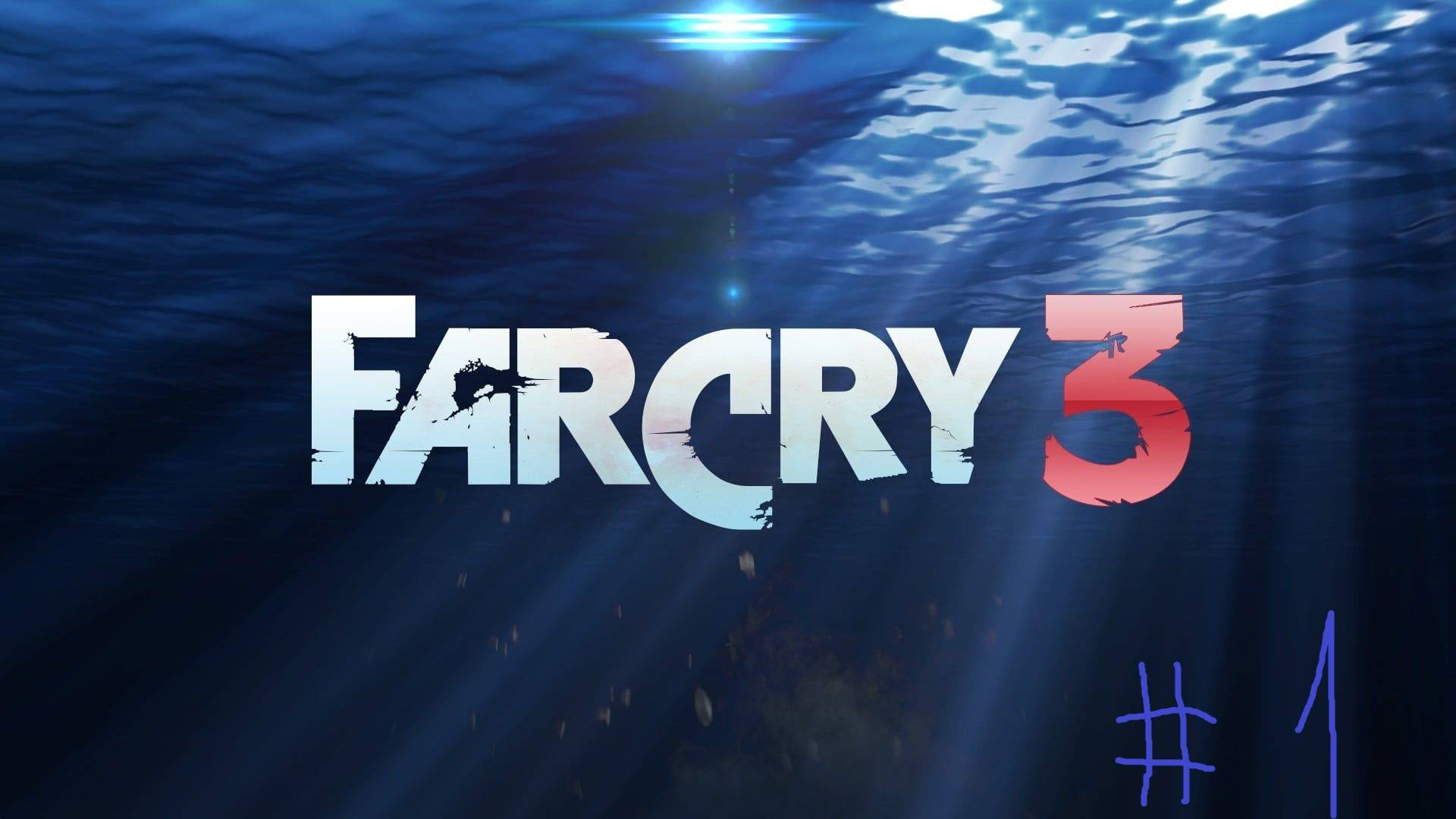 Прохождение игры Far Cry 3 1 Часть