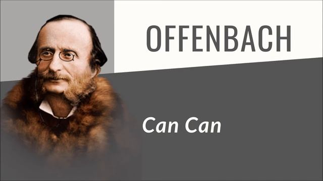 Offenbach - Can Can