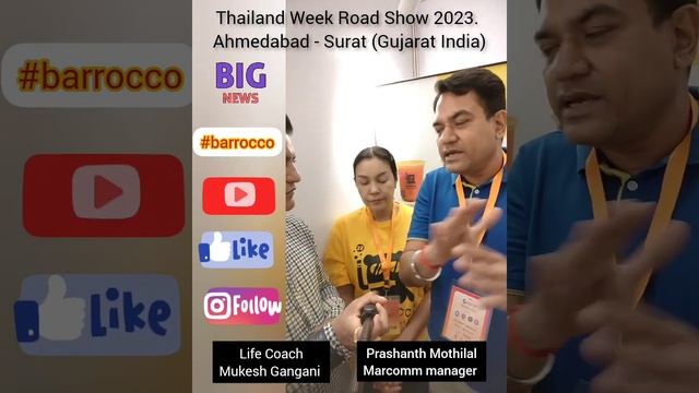 #barrocco #Gujarat #ahmedabad #surat  host Thailand Week Road Show india 2023 @CoachMukeshGangani