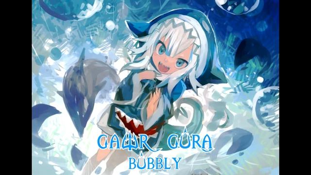 242 Bubbly (Gawr Gura Karaoke Cover) [Clean Audio Edit]