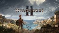 Тестируем Демо► Titan Quest II