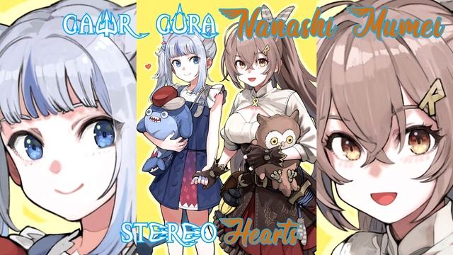 63 Mumei And Gura Sings Stereo Hearts By Gym Class Heroes (Mixed Audio)