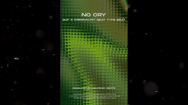 [FREE] GUF x Криминальный бит - "No Cry"